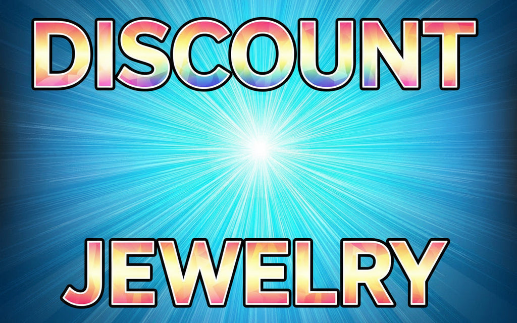 DISCOUNT JEWELRY!!!
